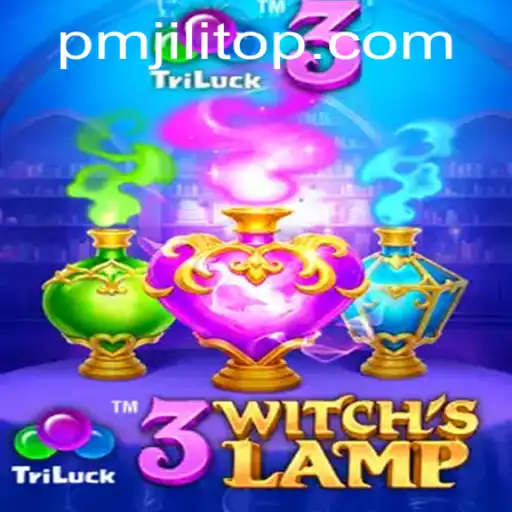 Explore the Mystical World of 3WitchsLamp: An Enchanting Journey with PMJILI
