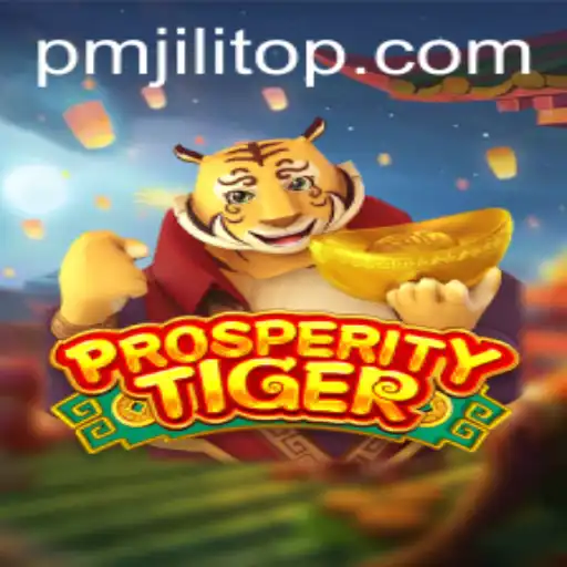ProsperityTiger: A New Era of Gaming Entertainment